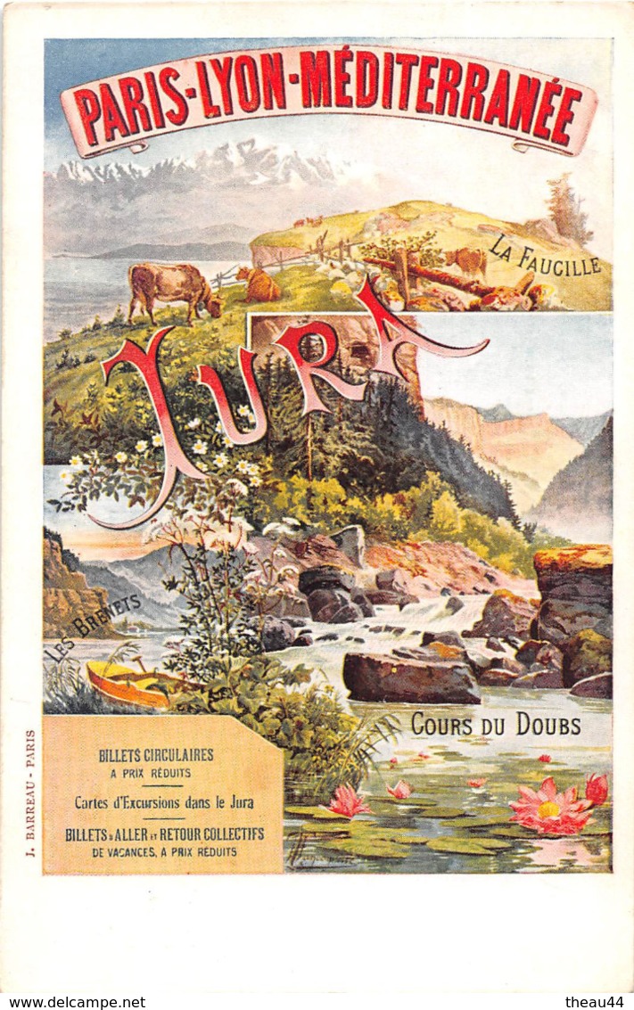 ¤¤  -  JURA  - Carte Publicitaire - Affiche Des Chemins De Fer " P.L.M." - Illustrateur  -  ¤¤ - Andere & Zonder Classificatie