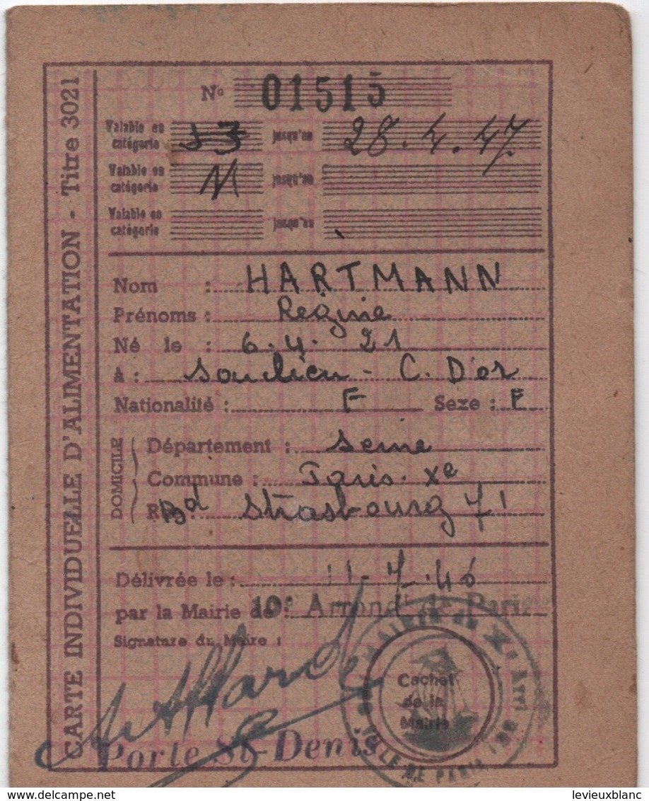 Carte Individuelle D'Alimentation/Titre 3021/ Bd Strasbourg Paris Xéme/ Hartmann Régine/ 1946    OL126 - 1939-45