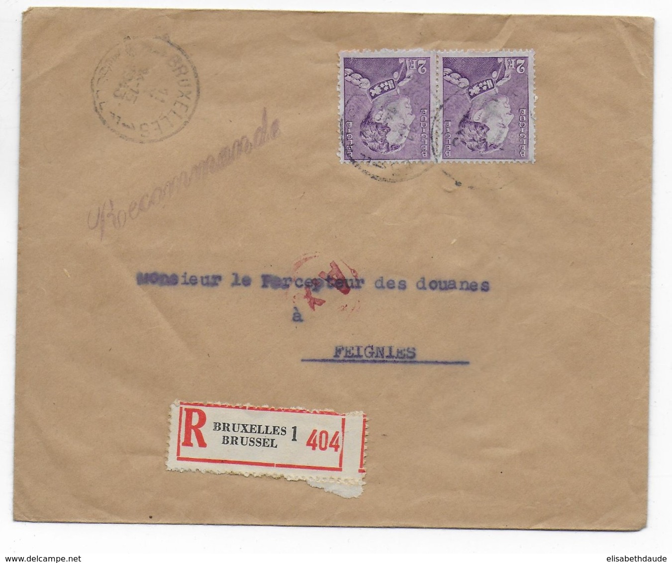 BELGIQUE - 1943 - ENVELOPPE RECOMMANDEE Avec CENSURE De BRUXELLES  => DOUANES De FEIGNIES (NORD FRANCE) - Cartas & Documentos