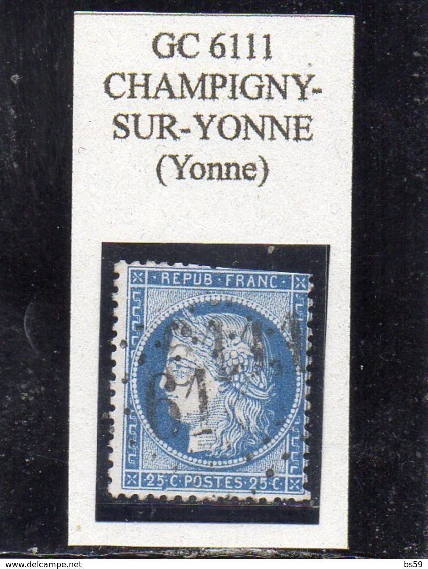 Yonne - N° 60A (déf) Obl GC 6111 Champigny-sur-Yonne - 1871-1875 Cérès