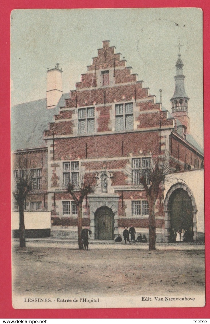 Lessines - Entrée De L'Hôpital -1908  ( Voir Verso ) - Lessen