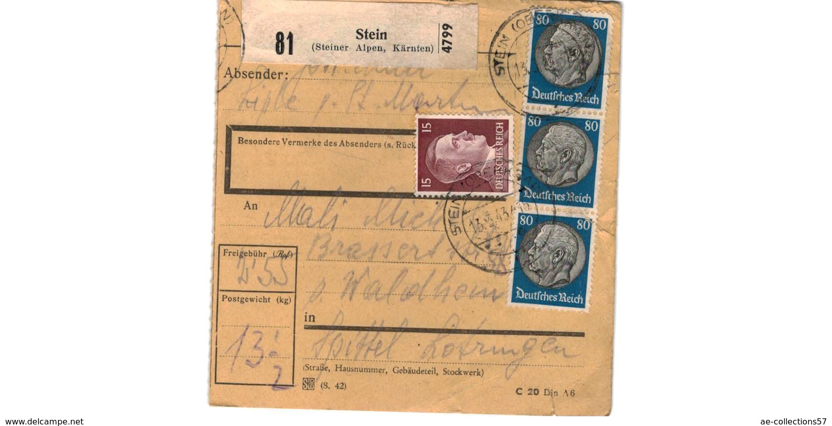 Colis Postal  / De Stein ( Steiner Alpen , Kärten  )  / Pour Waldheim  / 13-3-43 - Briefe U. Dokumente