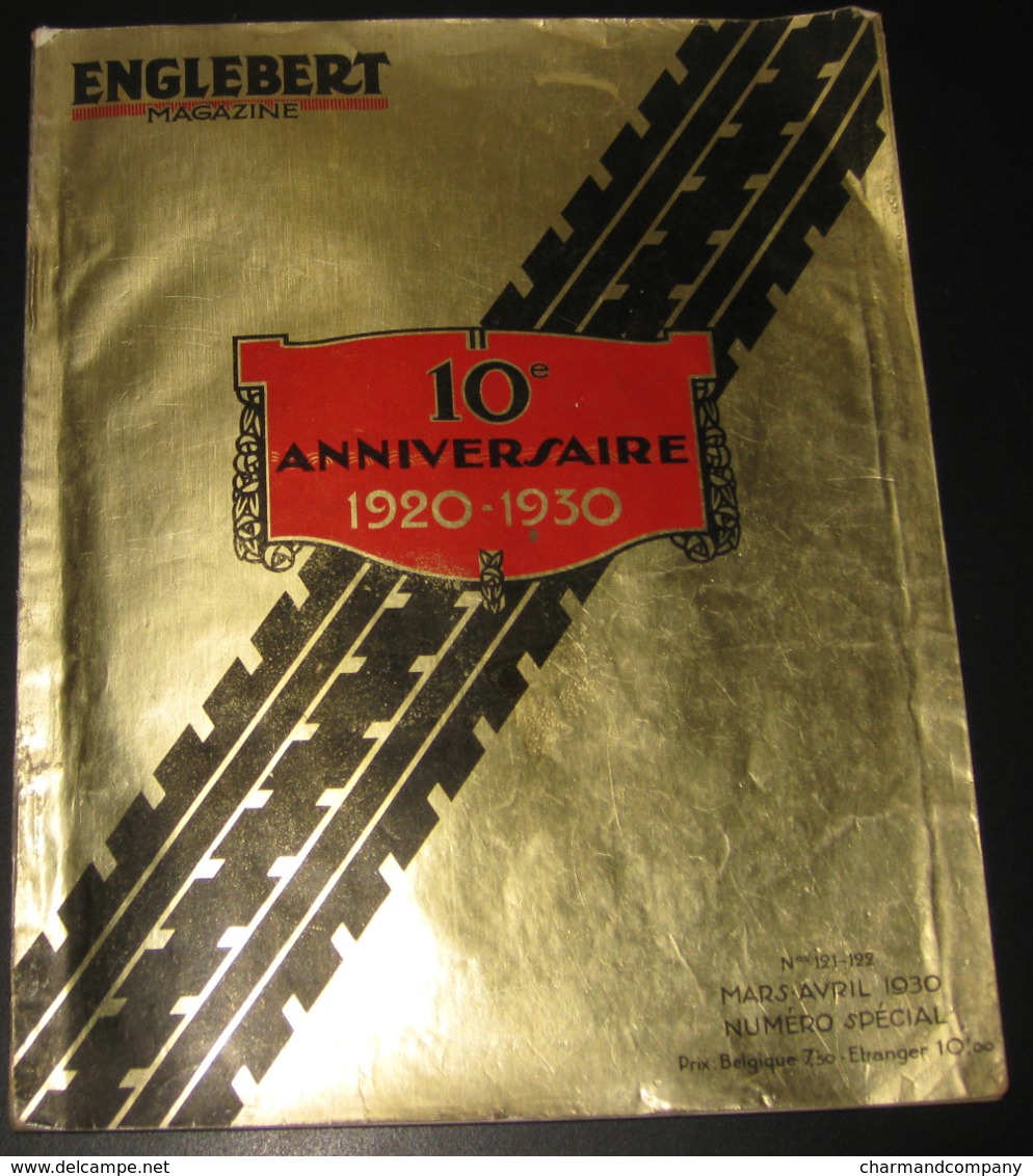 ENGLEBERT MAGAZINE 10e Anniversaire 1920-1930 Photos, Publicités, Illustr. De J. OCHS, René VINCENT.. 232 Pages - Other & Unclassified