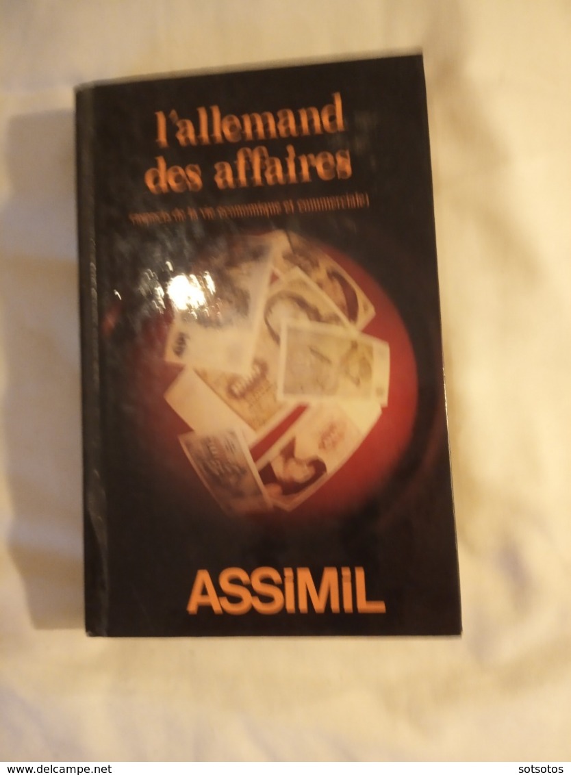 L' ALLEMAND Des AFFAIRES - ASSIMIL- 1979 - 392 Pgs - Hard Cover, In Very Good Condition - Dictionnaires