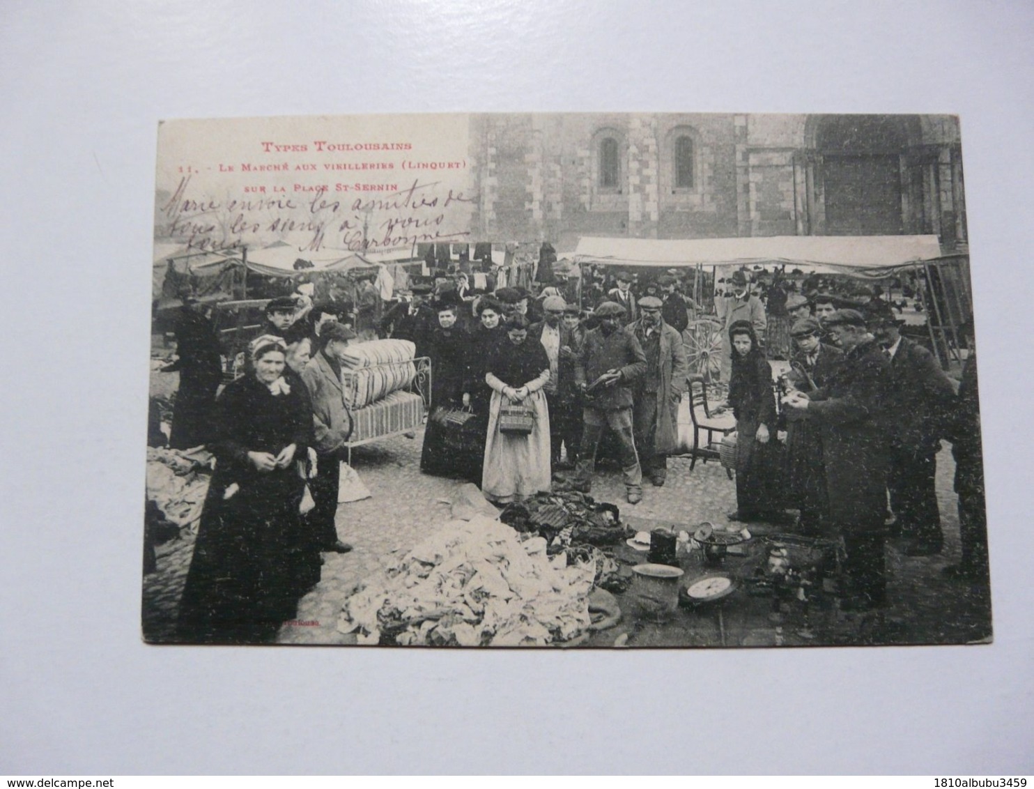 CPA 31 HAUTE GARONNE - TOULOUSE : Types Toulousains - Le Marché Aux Vieilleries - Toulouse