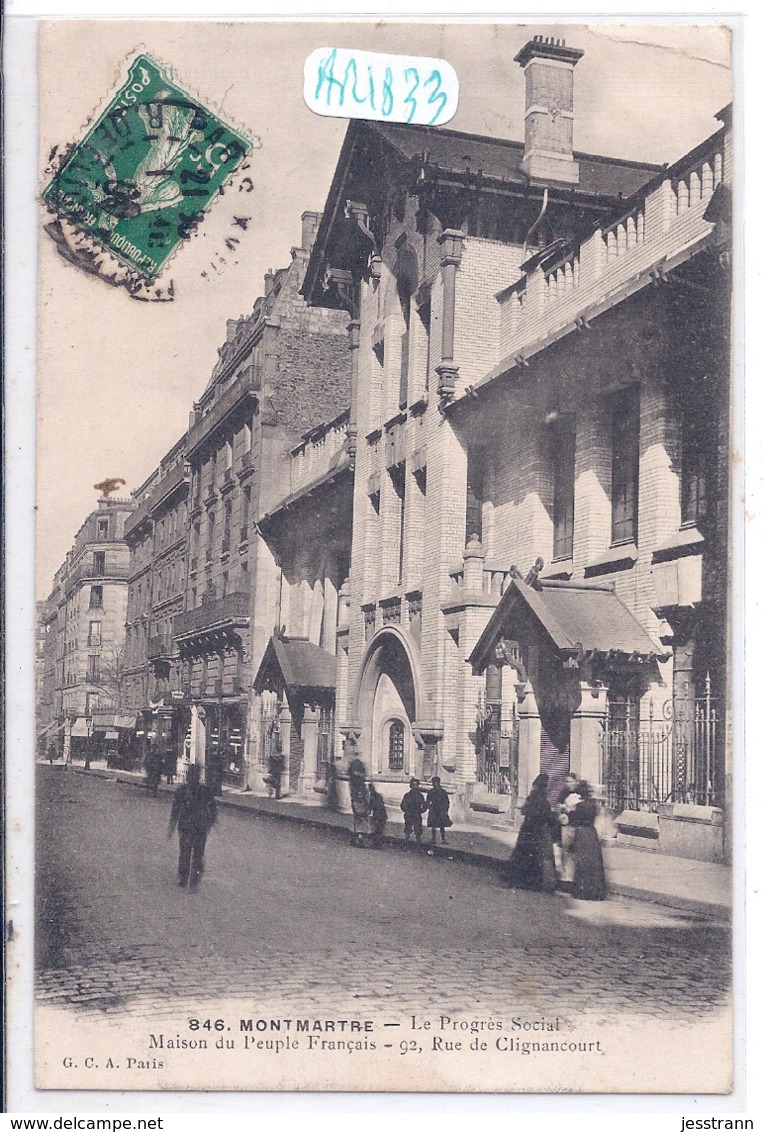 PARIS XVIII- MONTMARTRE- LE PROGRES SOCIAL- MAISON DU PEUPLE FRANCAIS- 92 RUE DE CLIGNANCOURT - Arrondissement: 18