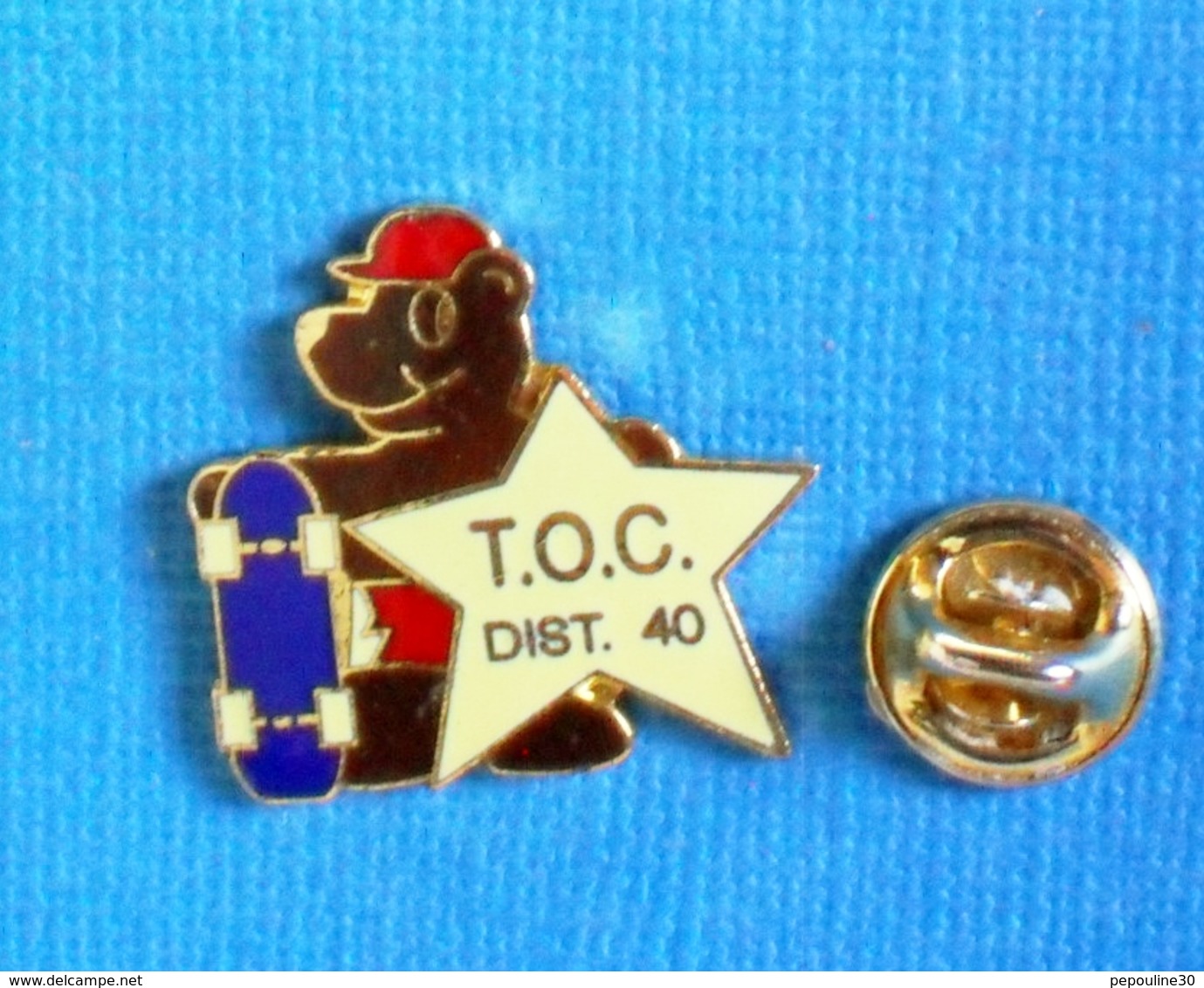 1 PIN'S //  ** T.O.C. DIST. 40 / SKATEBOARD ** - Skateboard