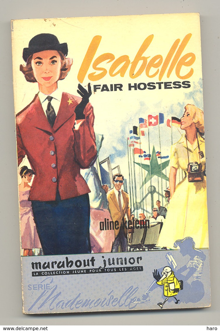 BRUXELLES Exposition 1958 - Expo 58 - "ISABELLE Fair Hotess" D'Aline KELENN - Marabout Junior "Mademoiselle" (b260) - Marabout Junior