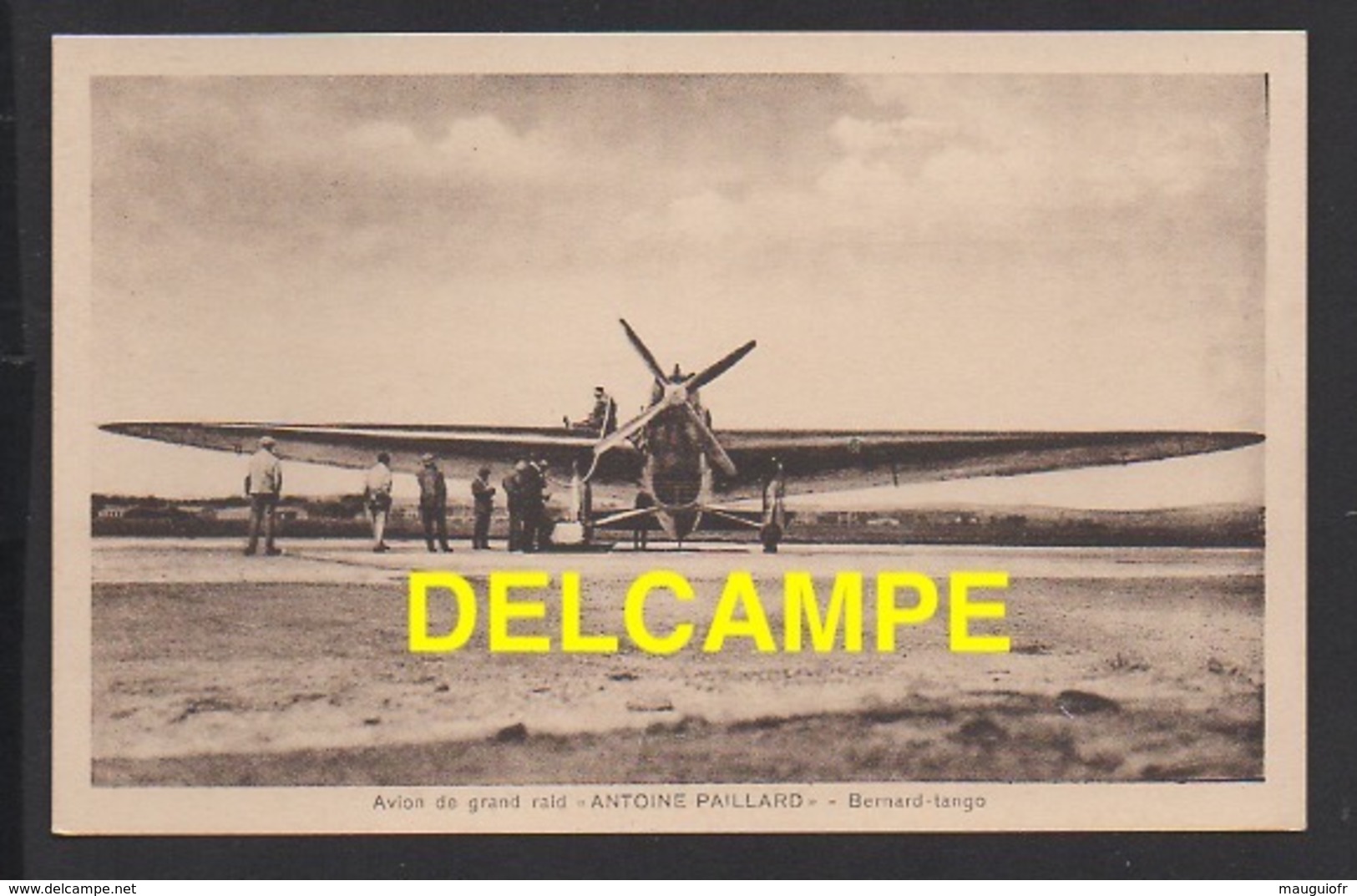 DD / AVIATION / AVION BERNARD DE GRAND RAID " ANTOINE - PAILLARD " , PILOTES MERMOZ ET ETIENNE / ANIMËE - 1919-1938: Interbellum