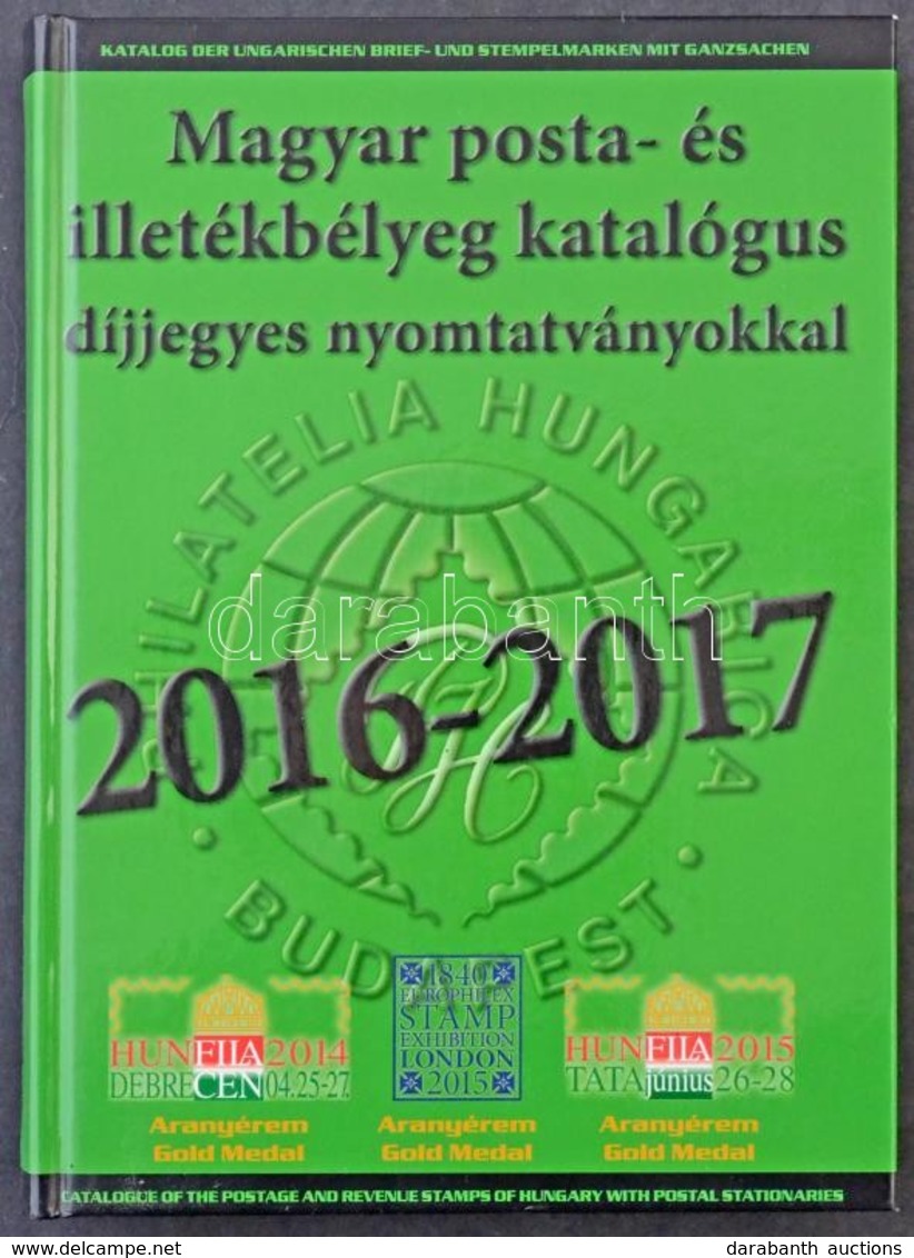 Magyar Posta- és Illetékbélyeg Katalógus 2016-2017 újszerű állapotban - Sonstige & Ohne Zuordnung