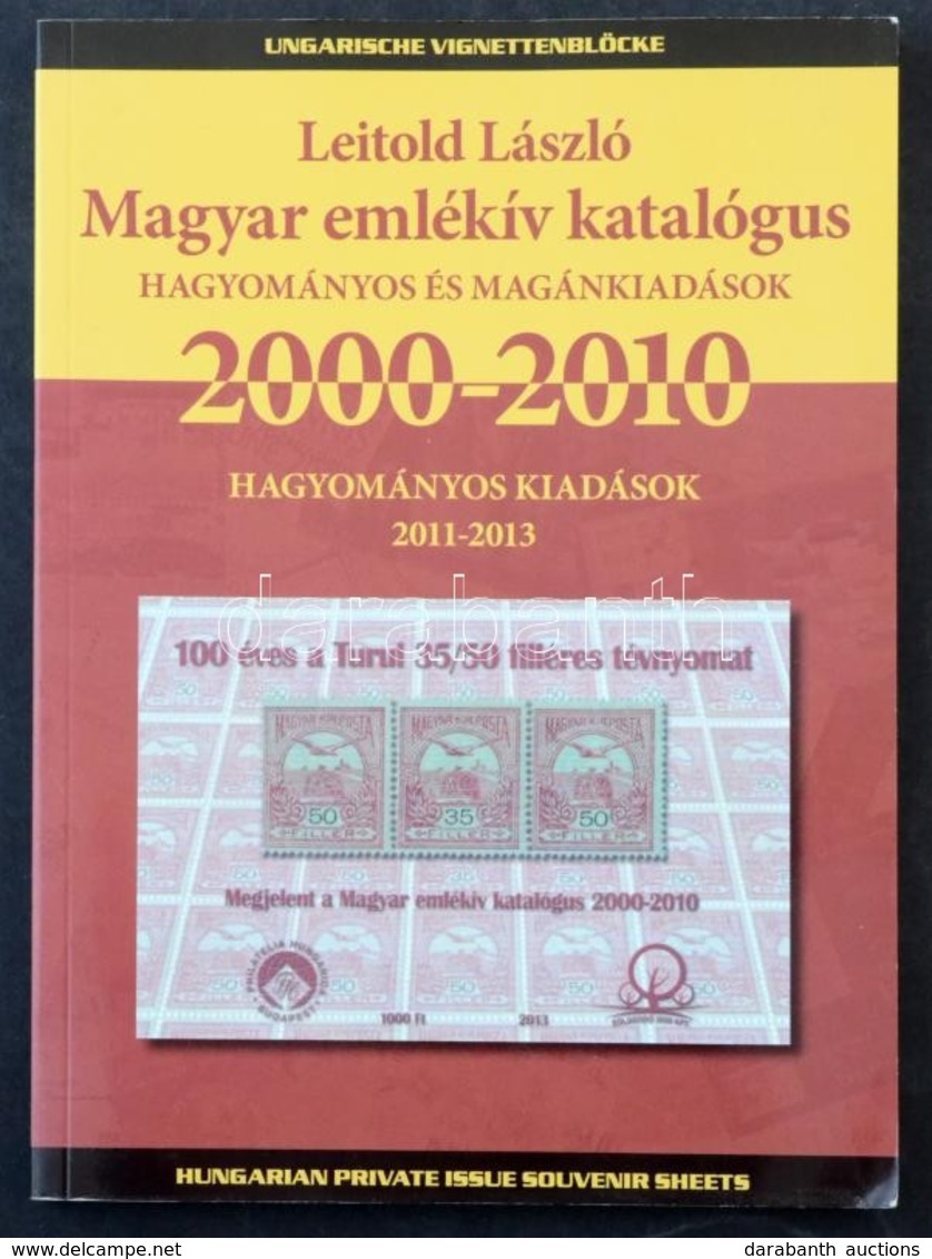Leitold László: Magyar Emlékív Katalógus 2000-2010 újszerű állapotban - Sonstige & Ohne Zuordnung