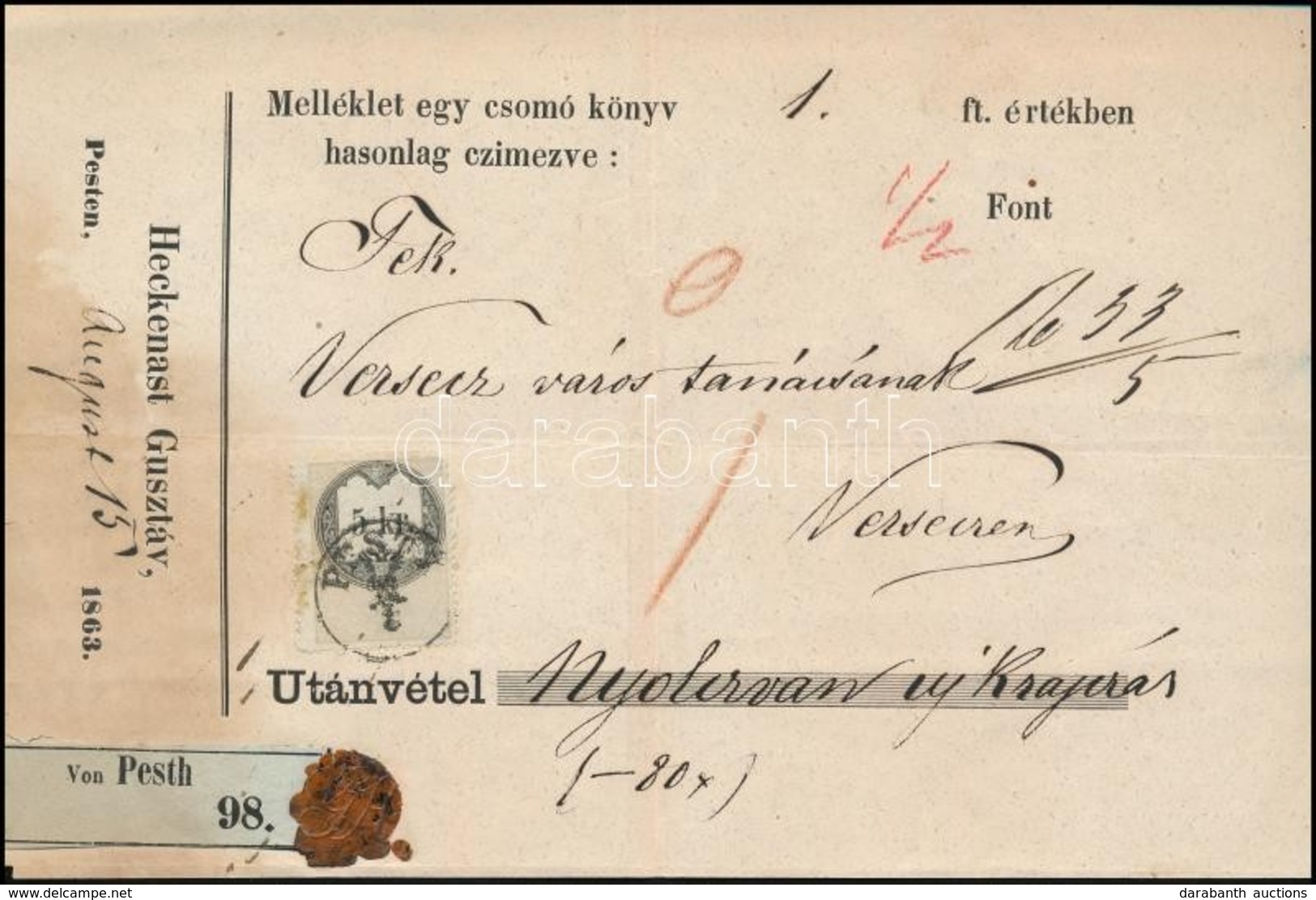 1863 Utánvételi Jegy  Pestről Verseczre 5kr Illetékbélyeggel - Sonstige & Ohne Zuordnung