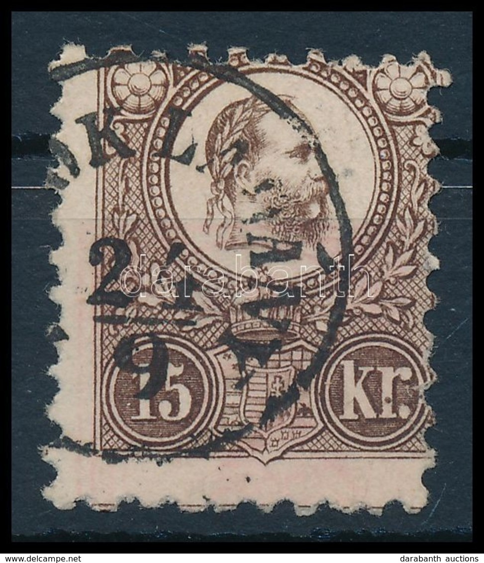 O 1871 Réznyomat 15kr Képbe Fogazva - Sonstige & Ohne Zuordnung