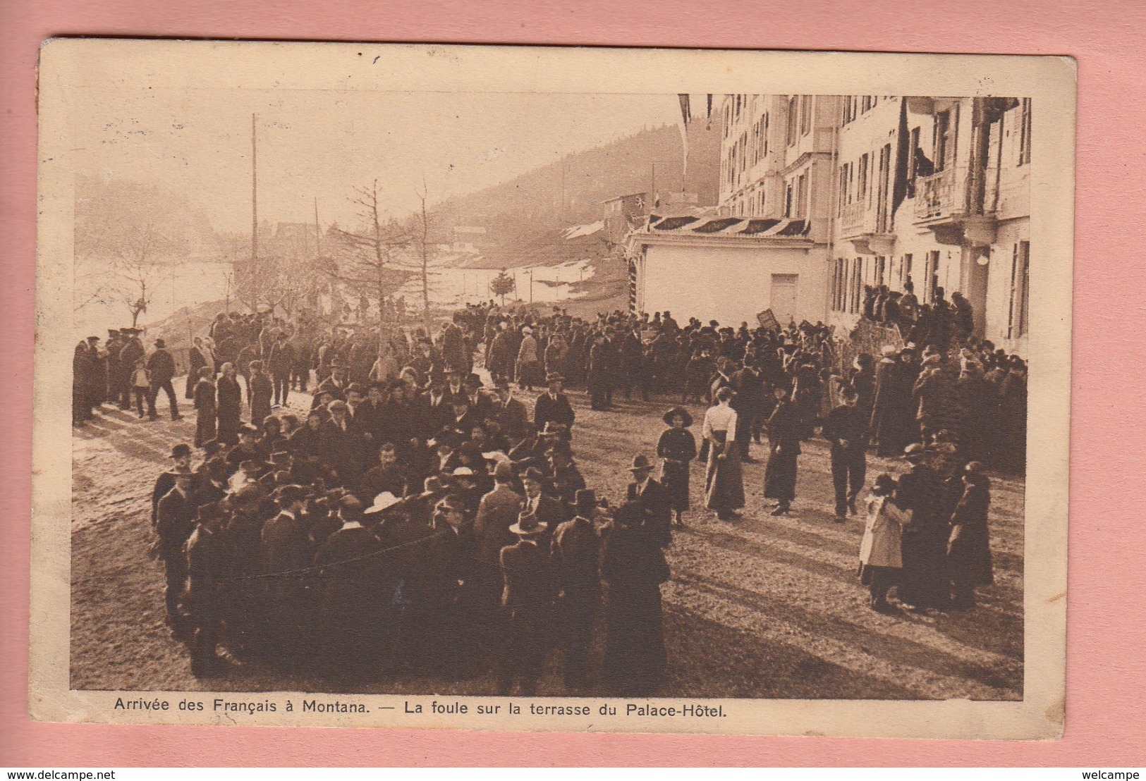 OUDE POSTKAART ZWITSERLAND - SCHWEIZ -  SUISSE - MONTANA - ARRIVEE DES FRANCAIS - PALACE HOTEL - 1916 - Autres & Non Classés