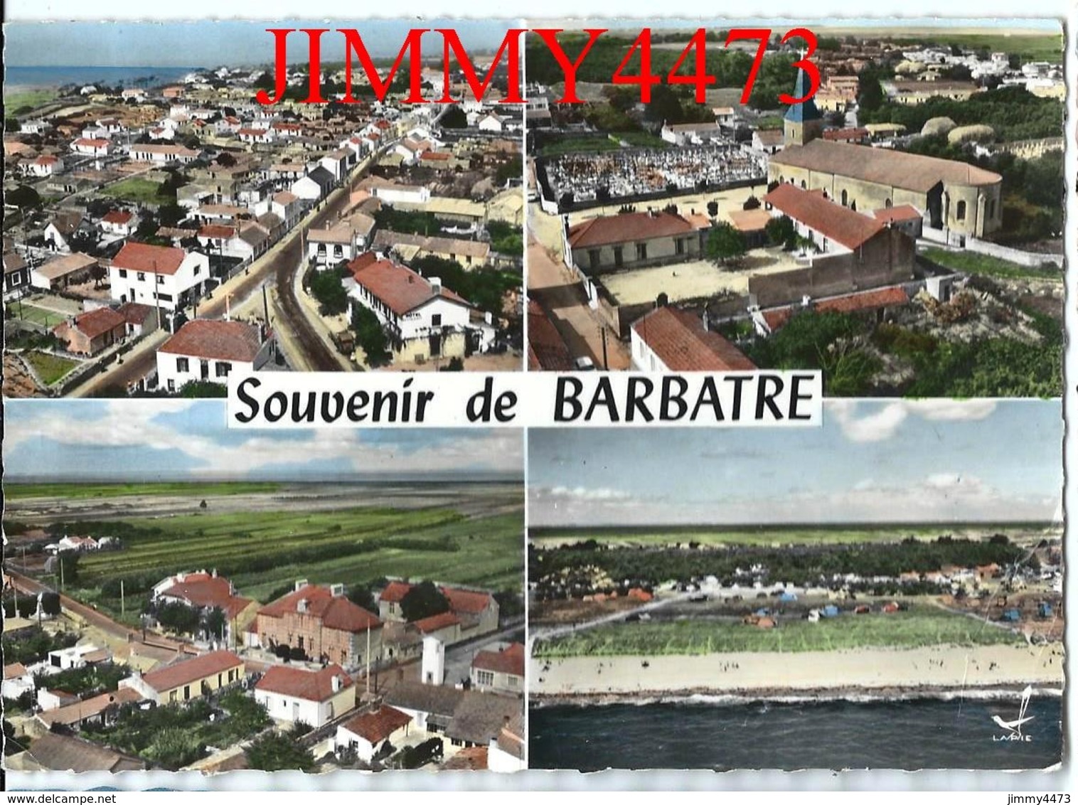 CPM Dentellées - Souvenir De BARBATRE - Vues Aériennes - ILE DE NOIRMOUTIER 85 Vendée - Edit. LAPIE SAINT - MAUR N° 101 - Ile De Noirmoutier