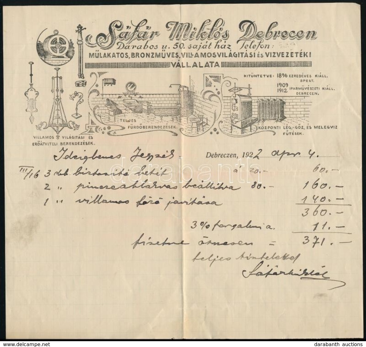 1922 Debrecen, Sáfár Miklós Műlakatos, Bronzműves, Villamosvilágítási és Vízvezetéki Vállalata Fejléces Számlája - Ohne Zuordnung