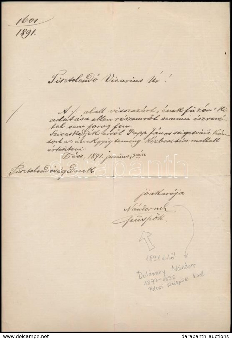1891 Dulánszky Nándor Pécsi Püspök Kézzel írt, Aláírt Levele - Sonstige & Ohne Zuordnung