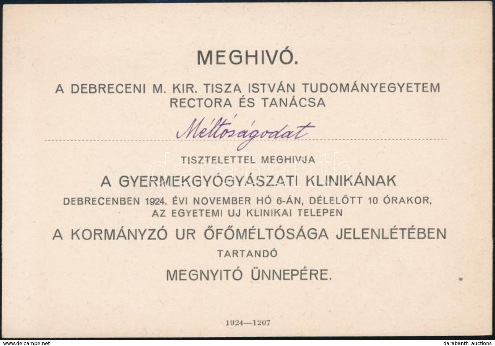 1924 Debrecen, Meghívó A Debreceni M. Kir. Tisza István Tudományegyetem Gyermekgyógyászati Klinikájának Megnyitó ünnepsé - Ohne Zuordnung