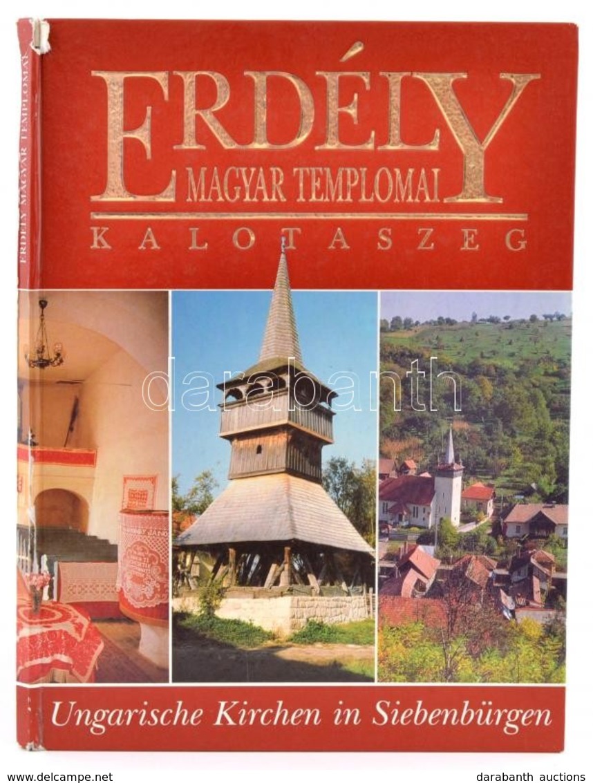 [Borbély Anikó -- Várady Péter Pál:] Erdély Magyar Templomai: Kalotaszeg. [Bp.], [1991], [Unikornis]. Kartonált Papírköt - Ohne Zuordnung