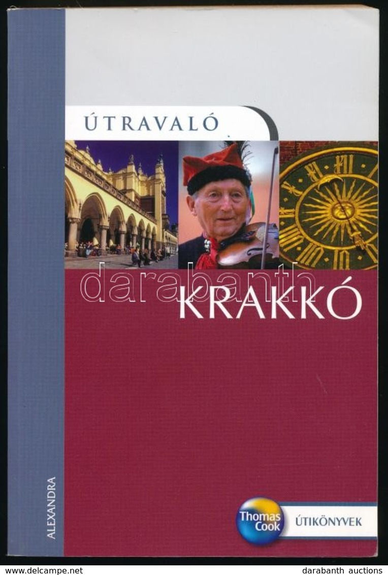 Scott Simpson: Krakkó. Útravaló. Pécs, 2007, Alexandra. Kiadói Papírkötés. - Ohne Zuordnung