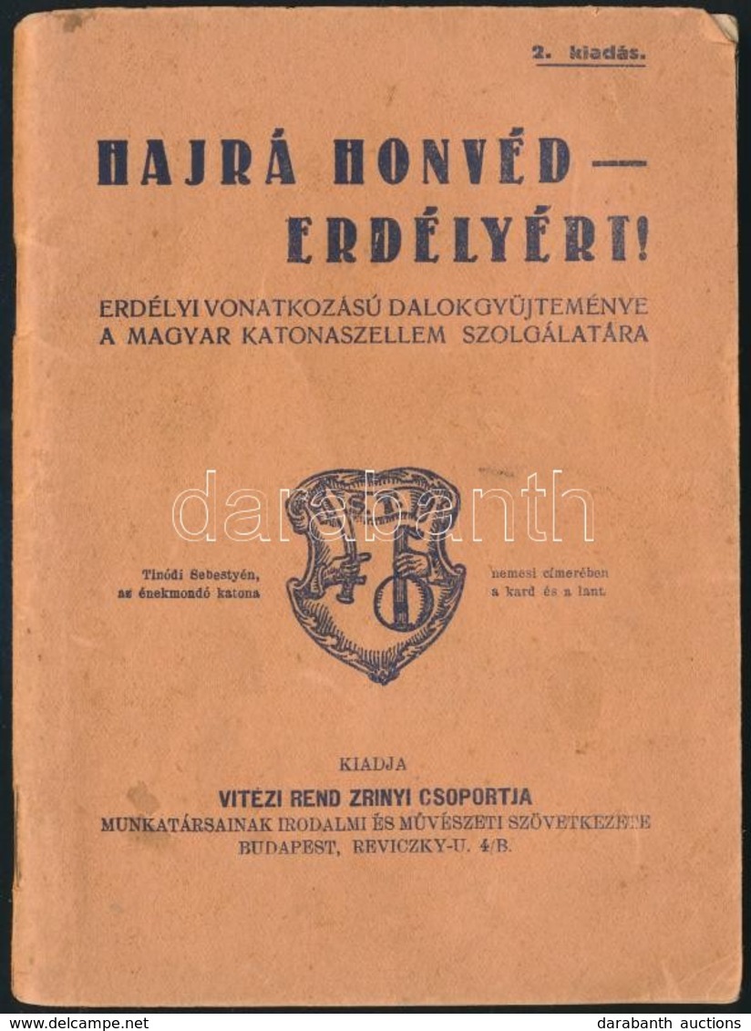 Hajrá Honvéd - Erdélyért. Erdélyi Vonatkozású Dalok Gyűjteménye A Magyar Katonaszellem Szolgálatára. Bp., 1940. Vitézi R - Ohne Zuordnung