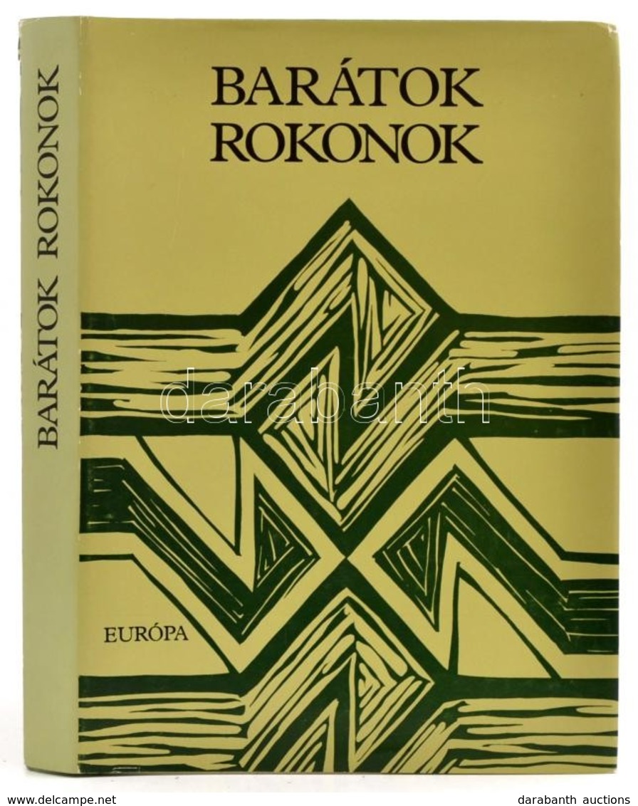 Barátok, Rokonok. Tanulmányok A Finn-magyar Kulturális Kapcsolatok Történetéből. Szerk.: Päivi Heikkilä, Karig Sára. Bp. - Ohne Zuordnung