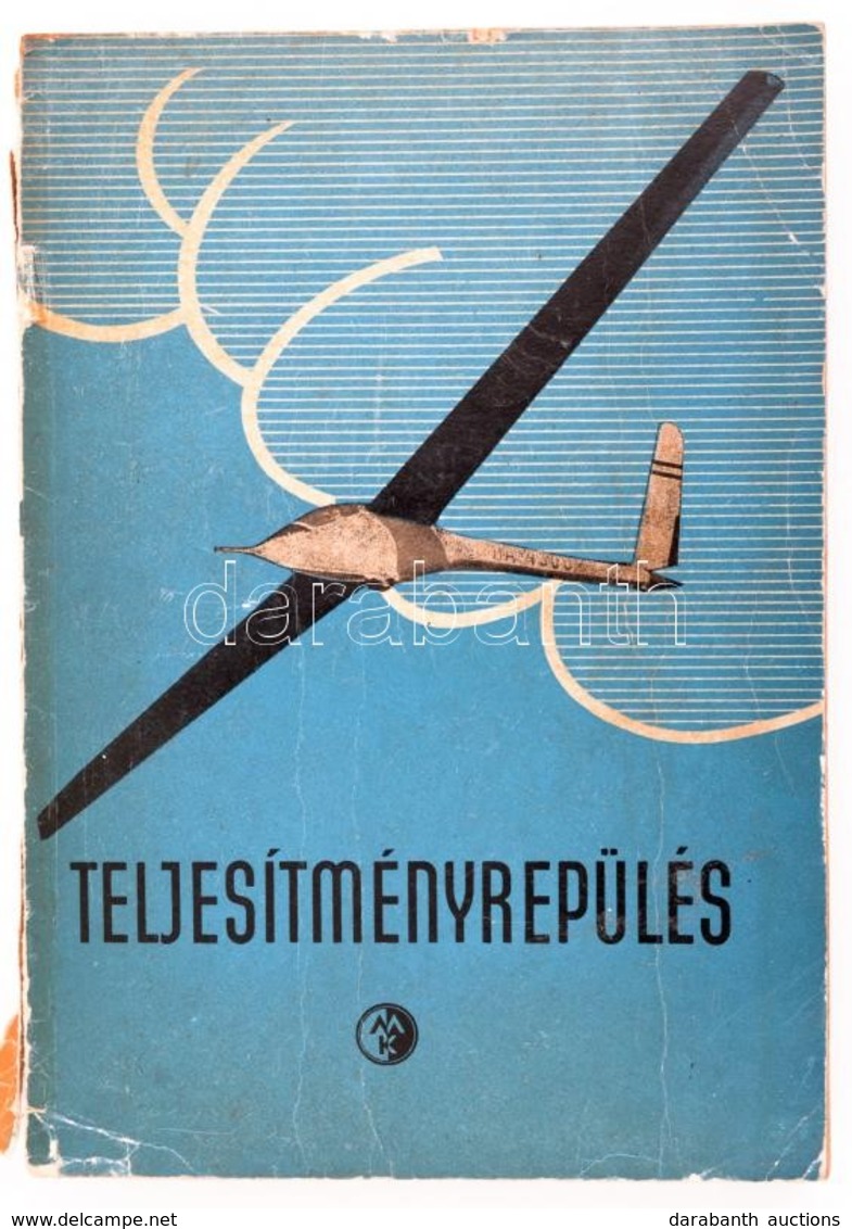 Studzeni József: Teljesítményrepülés. Bp., 1964. Műszaki. Kiadói, Kissé Szakadt Papírkötésben - Ohne Zuordnung