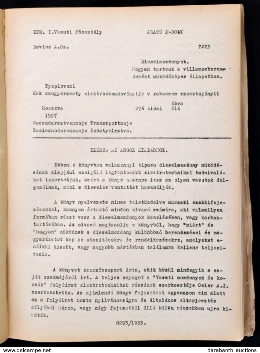 Ravics A. Sz.: Diselmozdonyok. Hogyan Tartsuk A Villamosberendezést Működőképes állapotban. Hn., 1966, Nyn., 347 P. Félv - Ohne Zuordnung