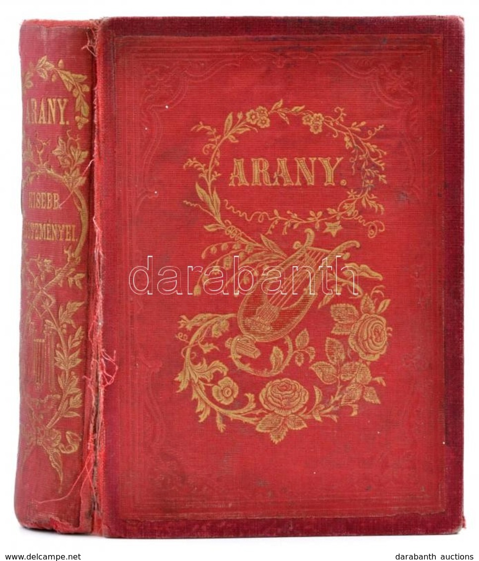 Arany János Kisebb Költeményei. I.-II. Kötet. Egybe Kötve  Pest, 1860, Heckenast Gusztáv, (Landerer és Heckenast-ny.), M - Ohne Zuordnung