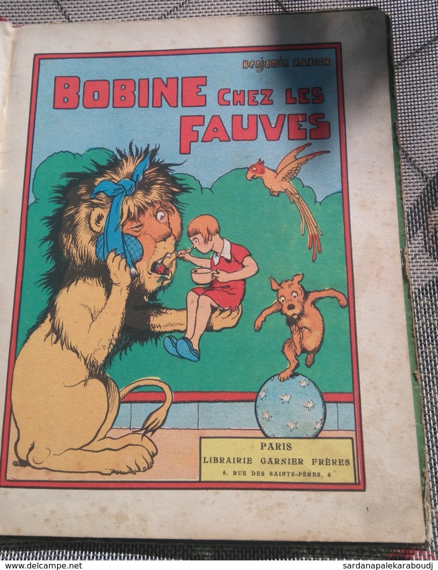 Benjamin RABIER : Bobine Chez Les Fauves, ÉDITION ORIGINALE,1931 - Bon état. - 1901-1940