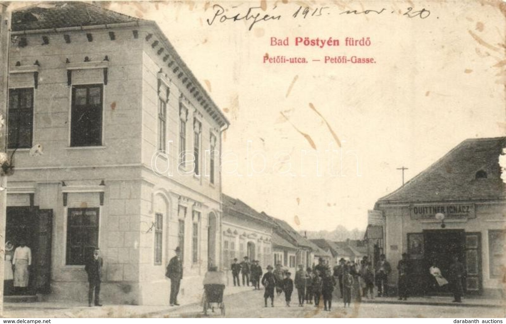 T2/T3 Pöstyénfürdő, Kúpele Piestany; Petőfi Utca, Quittner Ignácz üzlete / Gasse / Street View With Shop (EK) - Ohne Zuordnung