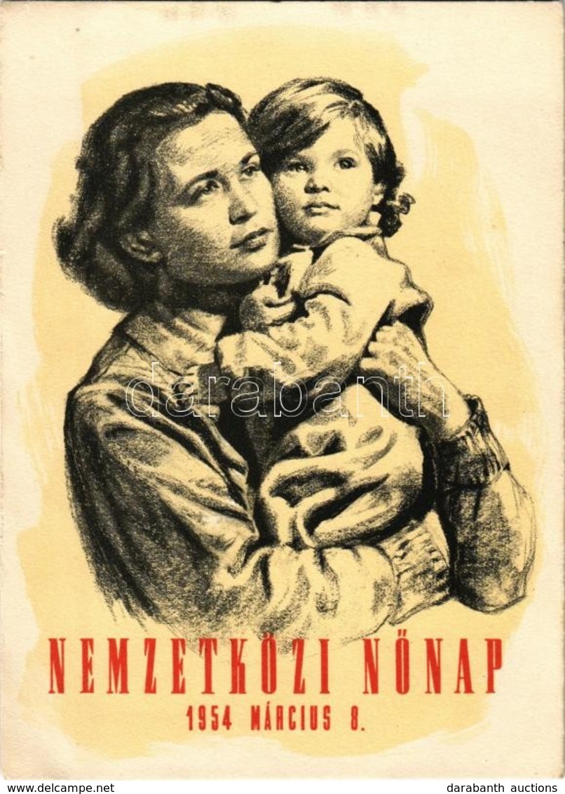 ** T2/T3 1954 Nemzetközi Nőnap. Kiadja A Magyar Nők Demokratikus Szövetsége / International Women's Day Propaganda Card  - Ohne Zuordnung