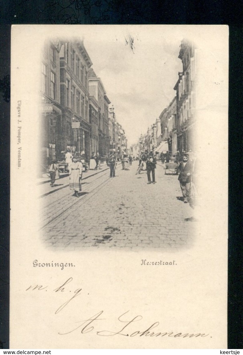 Groningen Heerestraat 1901 - Grootrond Amsterdam Uitgeest C - Groningen