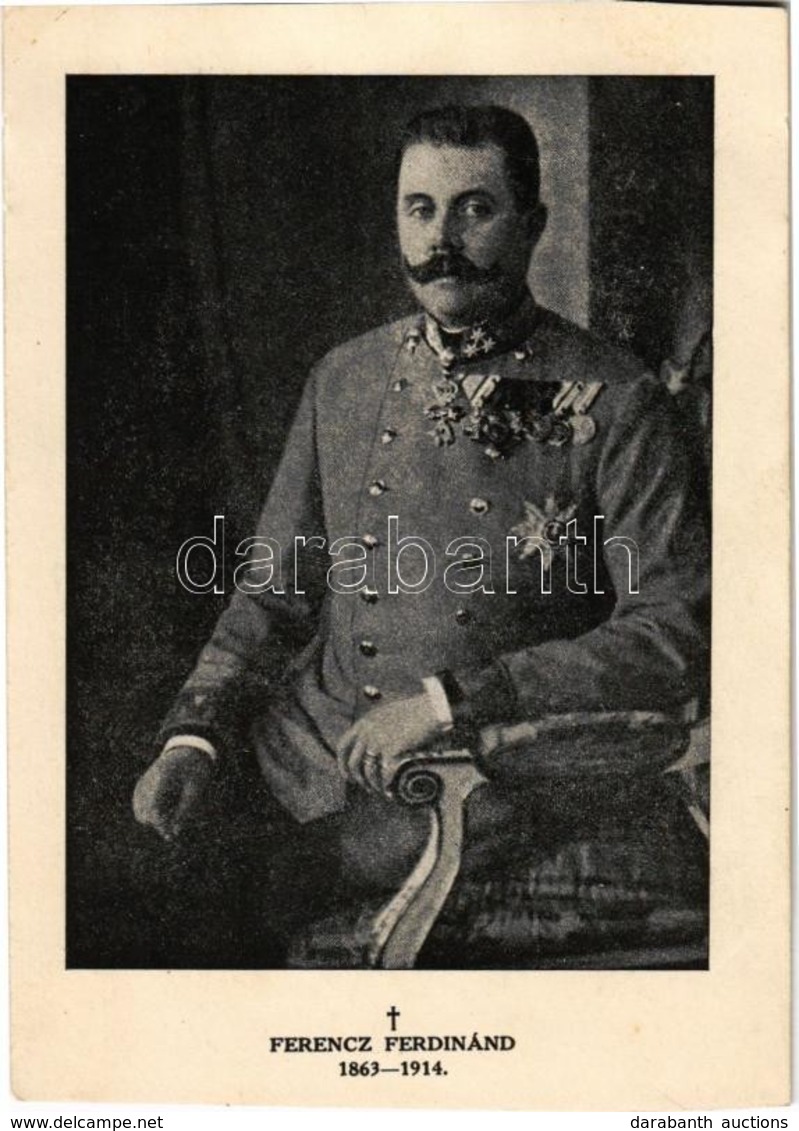 ** T4 Habsburg-Lotaringiai Ferenc Ferdinánd 1863-1914 / Franz Ferdinand Von Österreich-Este / Archduke Franz Ferdinand O - Ohne Zuordnung