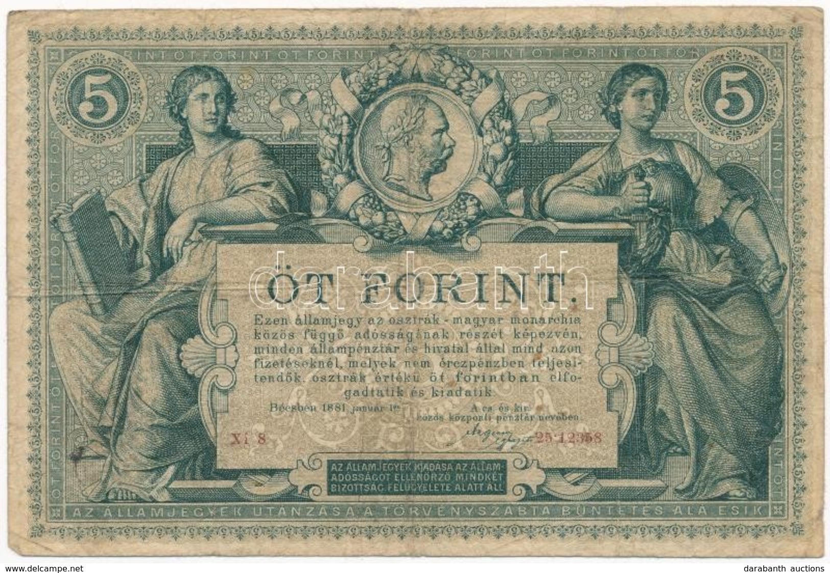1881. 5Ft / 5G 'Osztrák-Magyar Bank' Piros 'Xi 2512358' Sorszámmal T:III- Fo.
Austro-Hungarian Monarchy 1881. 5 Forint / - Ohne Zuordnung