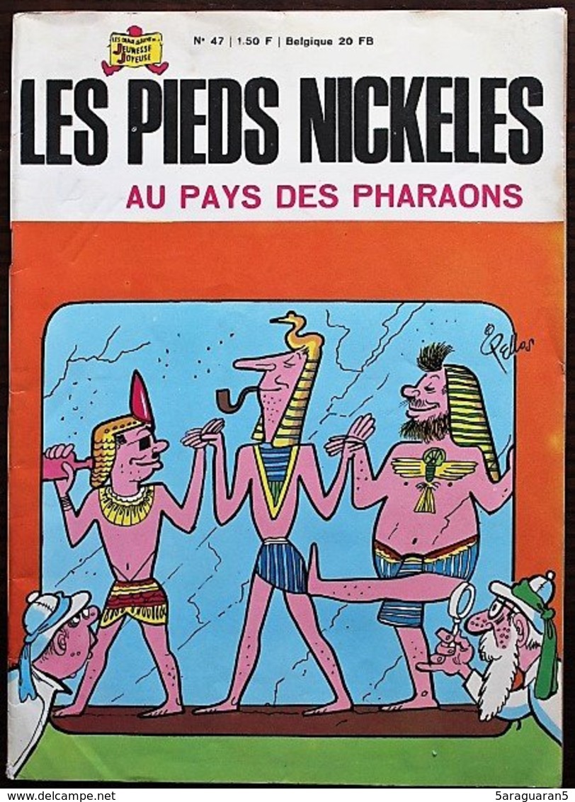 BD LES PIEDS NICKELES - 47 -  LES PIEDS NICKELES AU PAYS DES PHARAONS - Rééd. 1967 - Pieds Nickelés, Les