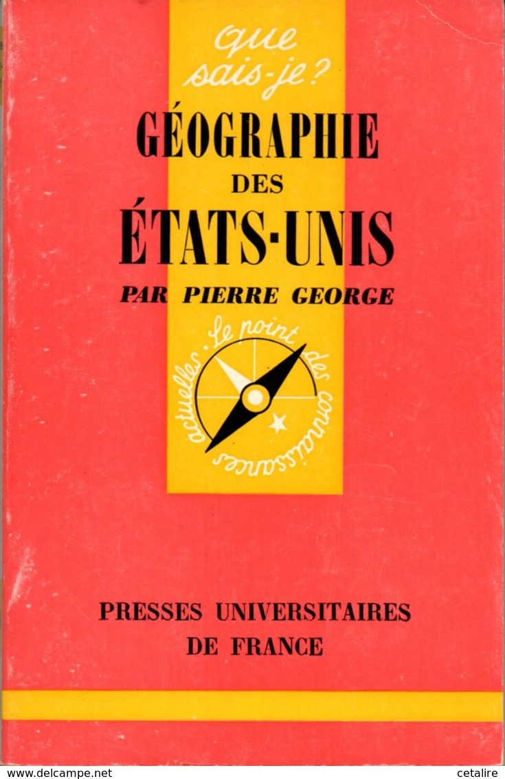 Geographie Des Etats Unis Pierre George+++TBE+++ LIVRAISON GRATUITE - Geographie