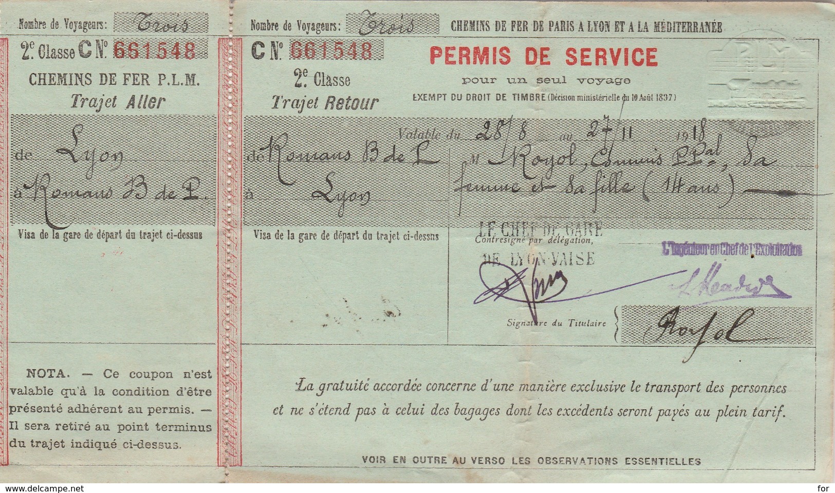 : PARIS à LYON à La MEDITERRANEE - Permis De Service LYON - ROMANS - BOURG De PEAGE - 1918 - 2é Classe C - Aller Retour - Europa