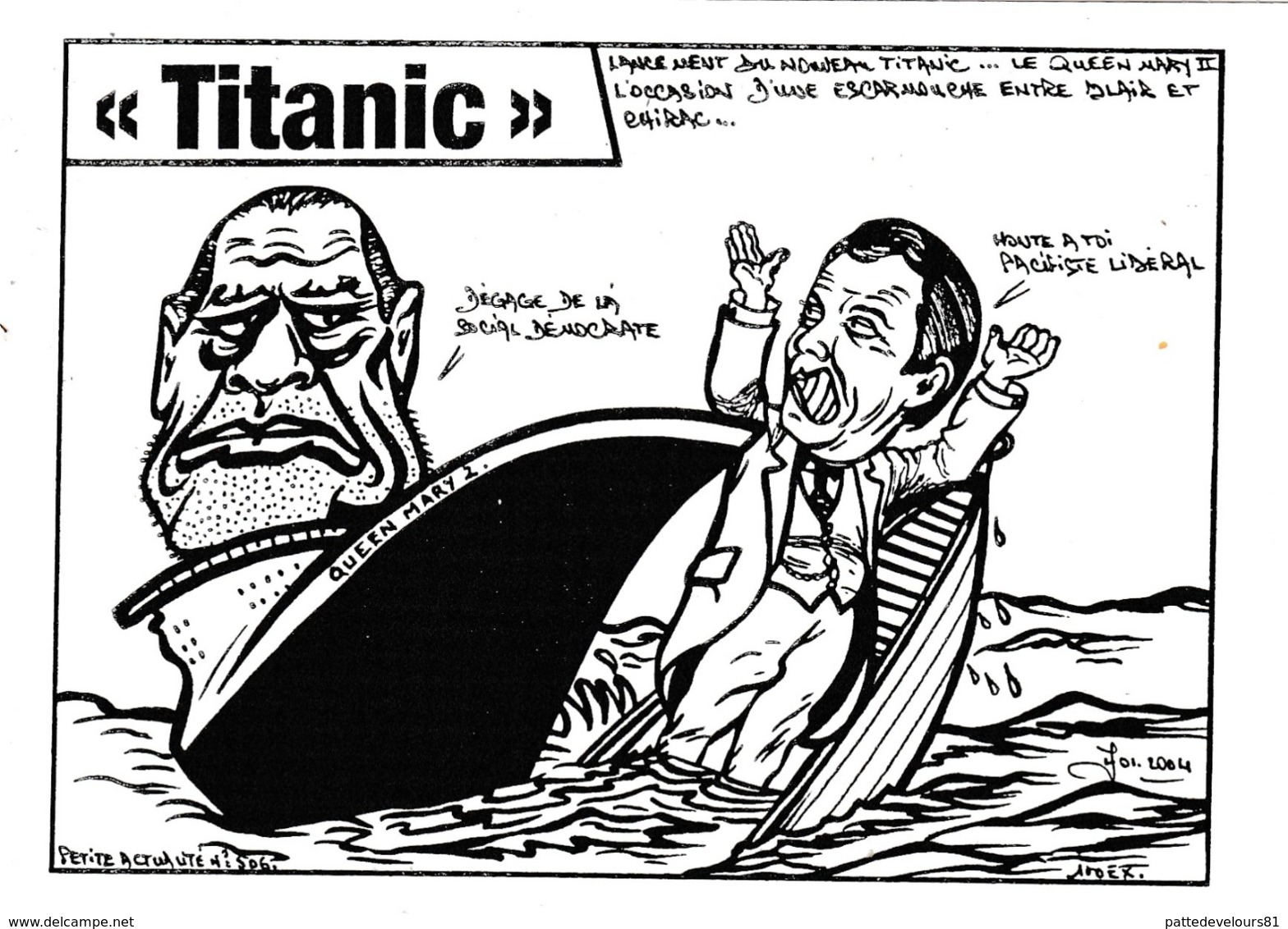 CPM Caricature Satirique Politique J. CHIRAC /  T. BLAIR Paquebot Queen Mary II  Tirage Limité Illustrateur (2 Scans) - Satiriques