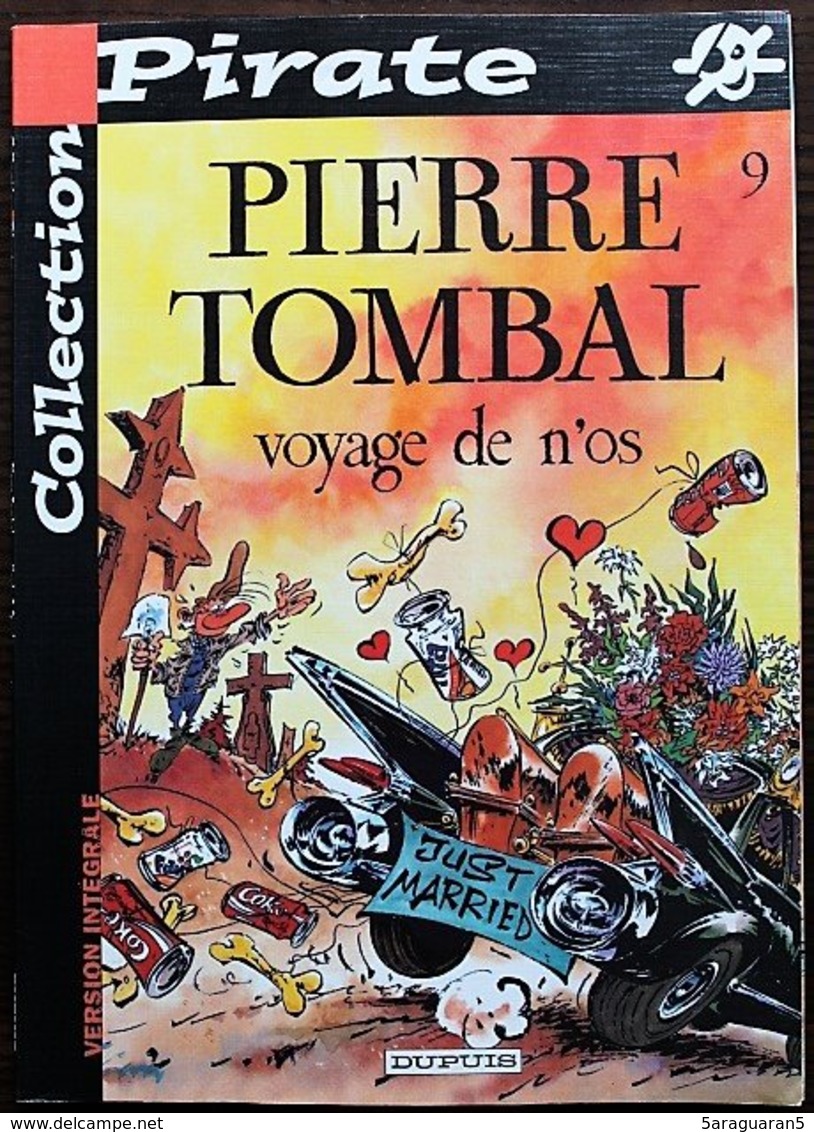 BD PIERRE TOMBAL - 9 - Voyage De N'os - Rééd. 2002 Pirate - Pierre Tombal