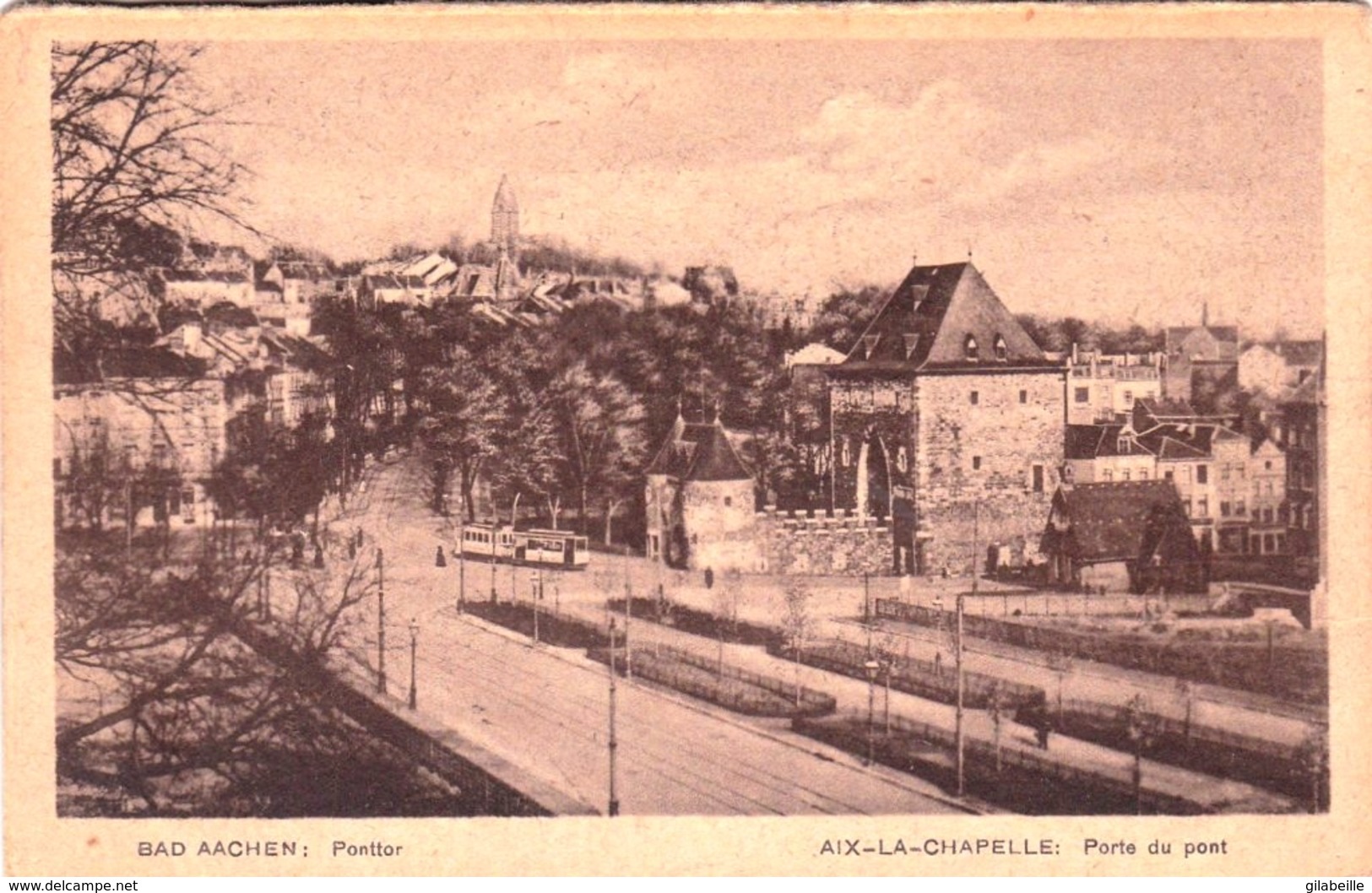 Allemagne -  AIX LA CHAPELLE Porte Du Pont - BAD AACHEN  - Ponttor - Aken