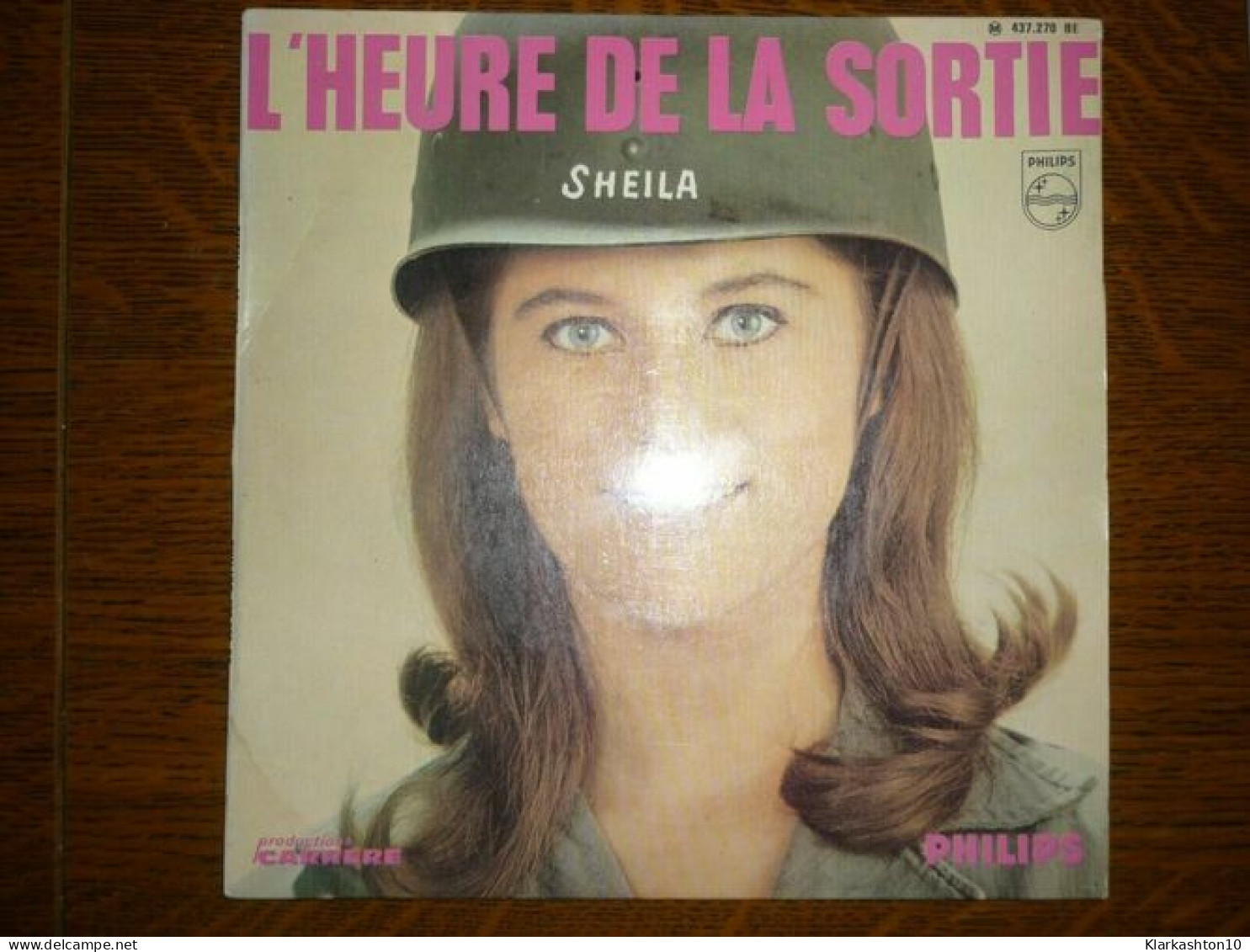 Sheila L'heure De La Sortie-Tu Es Toujours Près De Moi 2 45T Philips 437.270 - Non Classificati