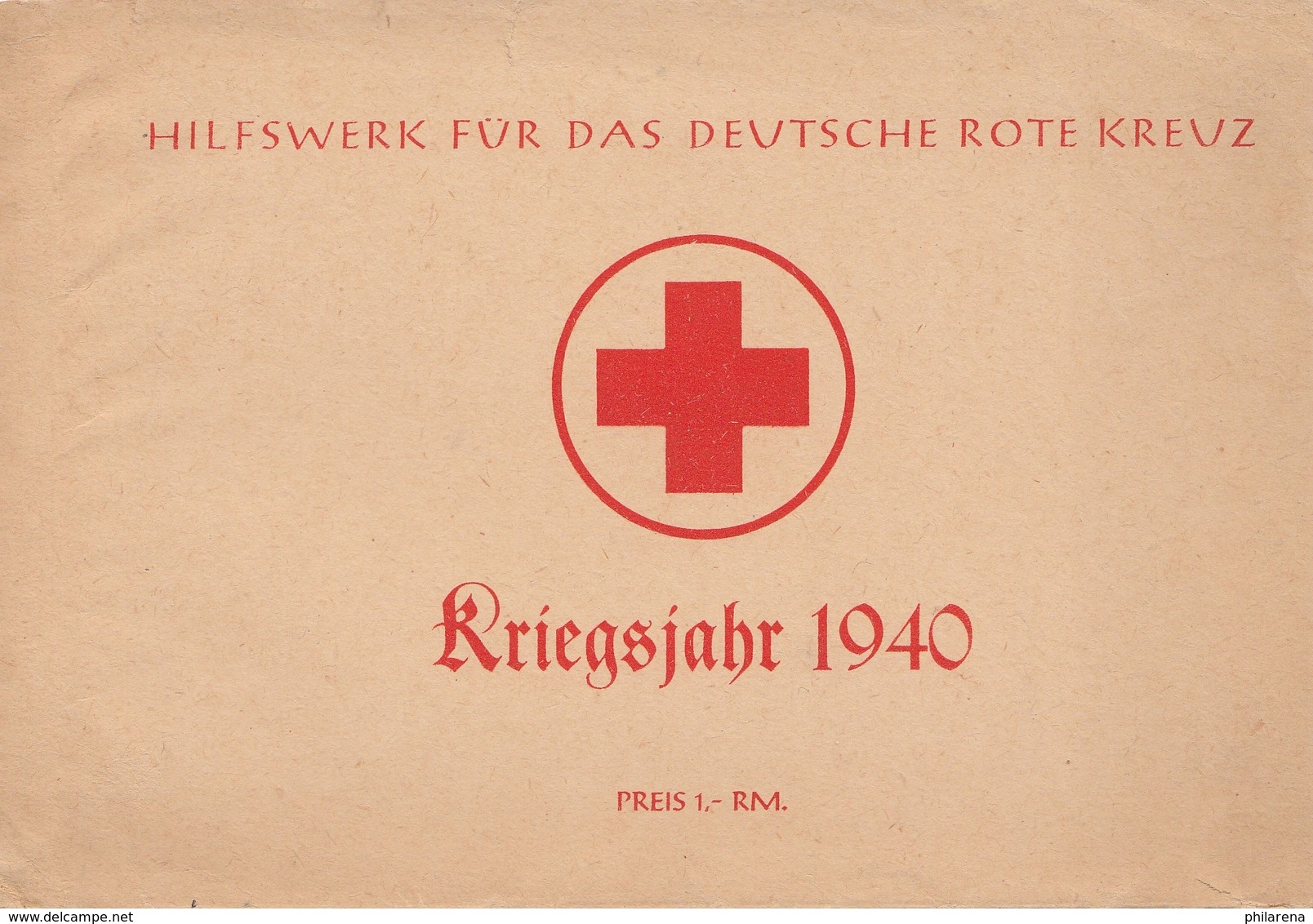 Hilfswerk Für Das Deutsche Rote Kreuz 1940  2 Karten Inklusive - Sonstige & Ohne Zuordnung