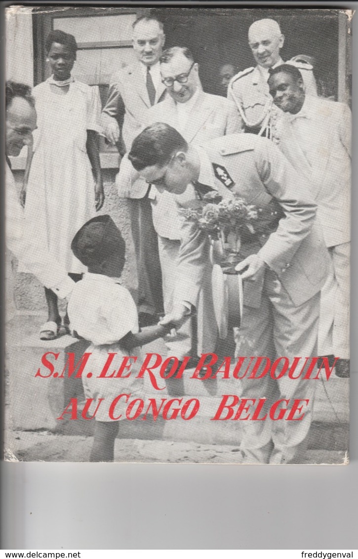 CONGO BELGE LE ROI BAUDOUIN AU CONGO BELGE ET AU RUANDA-URUNDI EN 1955 - History
