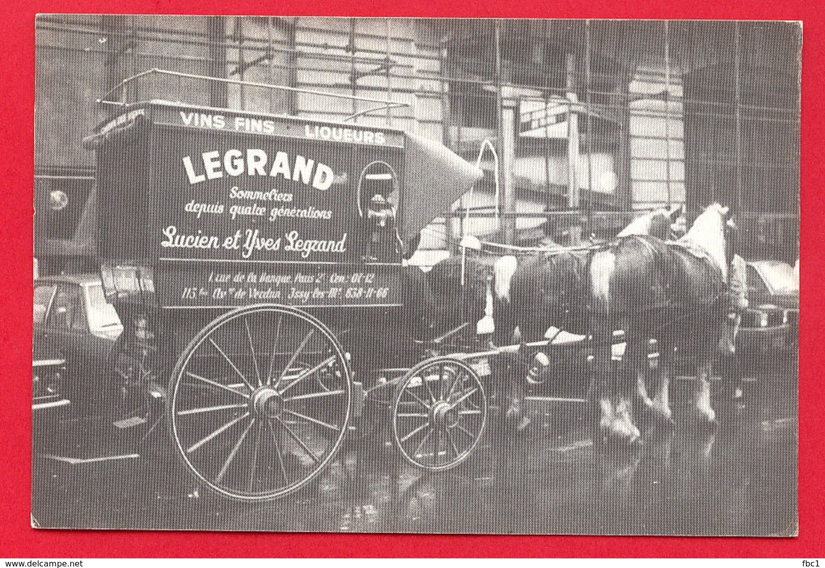 CPM: Paris - 2° Rue De La Banque - Voiture De Livraison De Vins "Legrand" - Vins Et Spiritueux - Autres & Non Classés