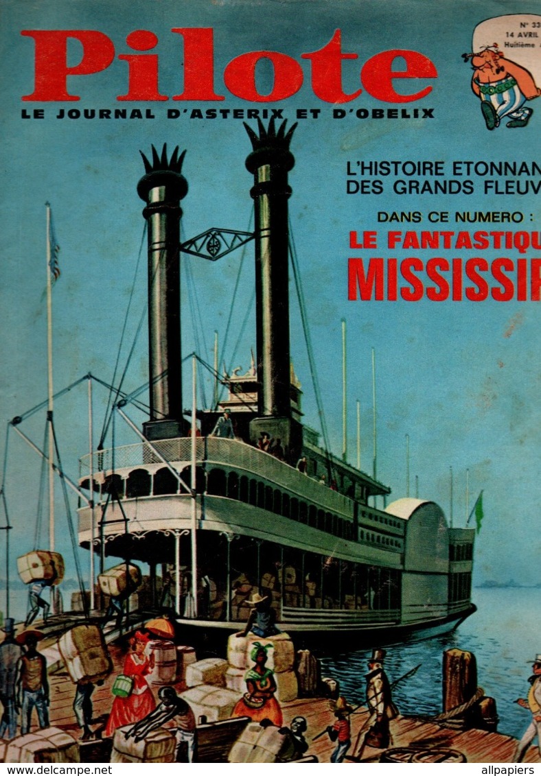 Pilote N°338 Le Fantastique Mississipi - Le Démon Des Caraibes - Pilotorama : Le Delta Du Mississipi De 1966 - Pilote