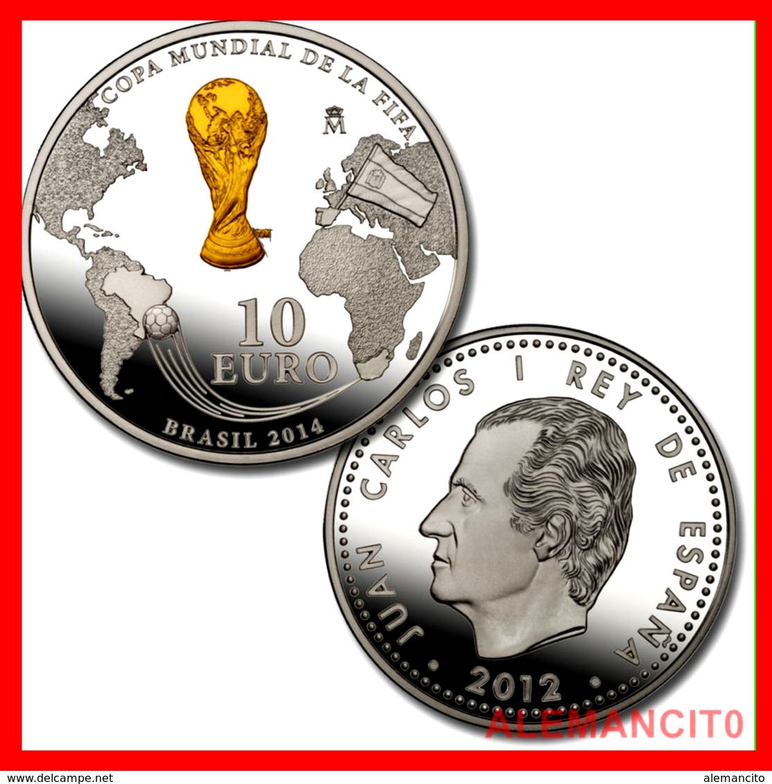 ESPAÑA 10 EURO PLATA PROOF “COPA MUNDIAL DE LA FIFA ( BRASIL 2014 ) AÑO 2012 - España