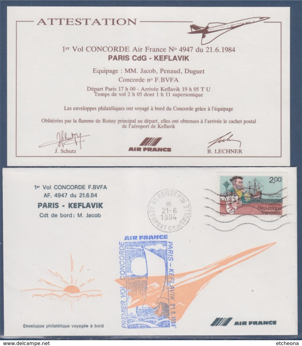 = 1er Vol Concorde F.BVFA Paris Keflavik AF.4947 Cdt. M. Jacob Roissy 21.6.84 Et Carte Attestation Timbre 2307 Cartier - Avions