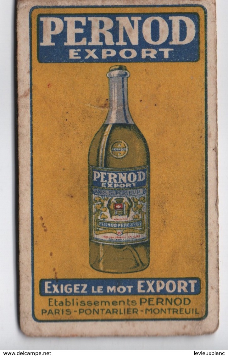 Petit Carnet Publicitaire/ Pernod Export/Exigez Le Mot Export/Paris - Pontarlier -Montreuil / Vers 1930        VPN241 - Sonstige & Ohne Zuordnung