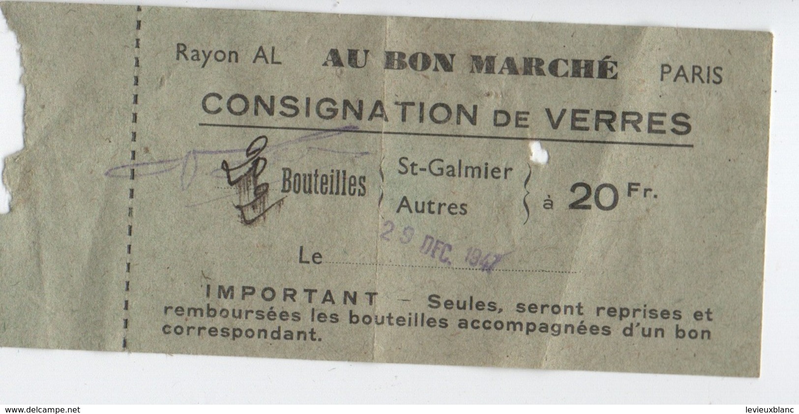 Ticket De Consigne/Consignation De Verres / Au Bon Marché/Paris/Bouteilles D'eau St Galmier/1947       VPN246 - Ohne Zuordnung